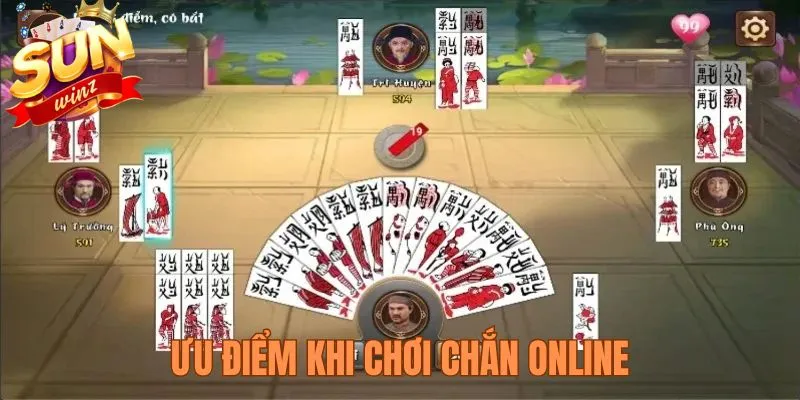 Ưu điểm khi đánh Chắn online tại đây